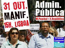 Manifestação dos Trabalhadores da Administração Pública, 31 Outubro, 15h, Lisboa