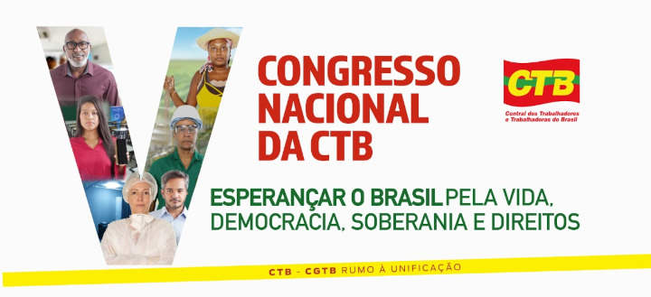 CTB Central dos trabalhadores e trabalhadoras do Brasil
